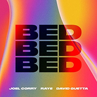 Joel Corry - BED (feat. Raye, David Guetta) (Single)