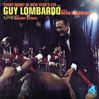 Guy Lombardo - Every Night Is New Year's Eve: Live At The Waldorf Astoria (LP)