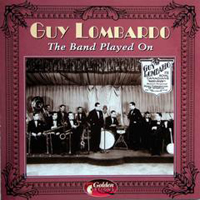 Guy Lombardo - The Band Played On (1937-1941)