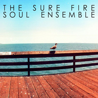 Sure Fire Soul Ensemble - The Sure Fire Soul Ensemble