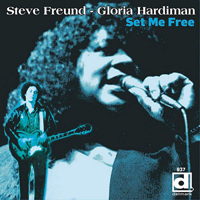 Freund, Steve - Set Me Free (feat. Gloria Hardiman)