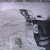 Giorgio Gaberscik - Pressione bassa