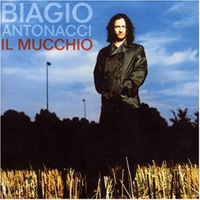 Biagio Antonacci - Il Mucchio