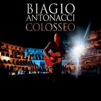 Biagio Antonacci - Colosseo