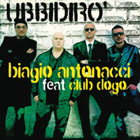 Biagio Antonacci - Ubbidiro (feat. Club Dogo) [EP]