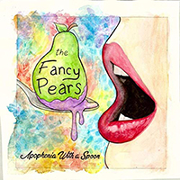 Fancy Pears - Apophenia With A Spoon