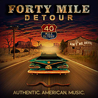 Forty Mile Detour - Ain't No Devil