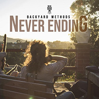 Backyard Methods - Never Ending (Single)