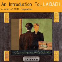 Laibach - An Introduction To...