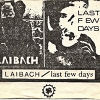Laibach - Last Few Days (Tapes-Cassette)