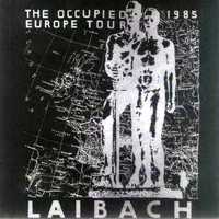 Laibach - The Occupied Europe Tour (LP)