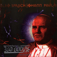 Laibach - 300,000 V.K.: Also Sprach Johann Paul II