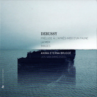 Anima Eterna Brugge - Debussy: Prelude  l'Apres-Midi d'un Faune, La Mer, Images 
