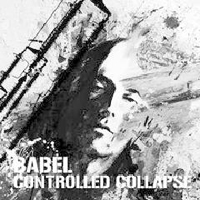 Controlled Collapse - Babel (Bonus CD: 
