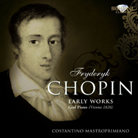 Mastroprimiano, Costantino - Chopin: Early Works