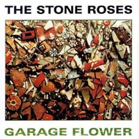 Stone Roses - Garage Flower