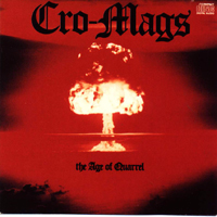 Cro-Mags - The Age Of Quarrel (Japanese Edition)