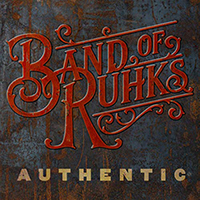 Band Of Ruhks - Authentic