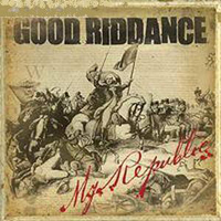 Good Riddance - My Republic