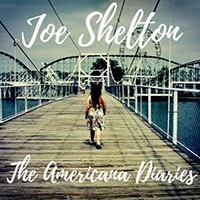 Shelton, Joe - The Americana Diaries
