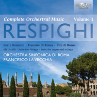 Orchestra Sinfonica di Roma - Ottorino Respighi: The Complete Orchestral Music (CD 2)