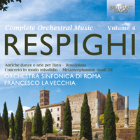 Orchestra Sinfonica di Roma - Ottorino Respighi: The Complete Orchestral Music (CD 8)