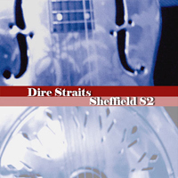 Dire Straits - Sheffield 82 (Request City Hall, December, 1st 1982) (CD 1)