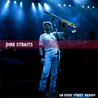 Dire Straits - On Every Street In Kickoff (The Point Depot, Dublin, August 23rd) (CD 1)