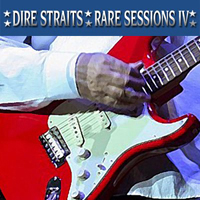 Dire Straits - Rare Sessions III (1978-1998)