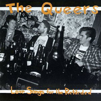 Queers - Love Songs For The Retarded
