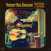 Emerson, Vincent Neil - Fried Chicken And Evil Women