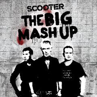 Scooter - The Big Mash Up (CD 1)