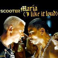 Scooter - Maria (I Like It Loud)