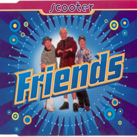 Scooter - Friends (Maxi Single)
