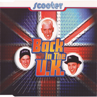 Scooter - Back In The U.K. The Remixes (Maxi Single)