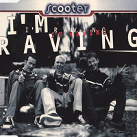 Scooter - I'm Raving The Remixes (Maxi Single)
