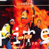 Scooter - Fire (Remixes) (Maxi Single)