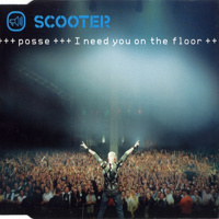 Scooter - Posse (I Need You On The Floor) (Vinyl Single)