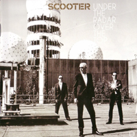 Scooter - Under The Radar Over The Top (20 Years Of Hardcore Expanded Edition 2013) (CD 1)