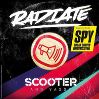 Scooter - Radiate (SPY Version) (Web Release)