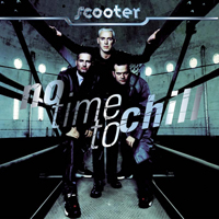 Scooter - No Time To Chill (Limited Fan Edition) [CD 2]
