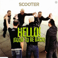 Scooter - Hello! (Good To Be Back) [EP]