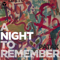 Patax - A Night To Remember