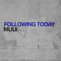 MUUI - Following Today