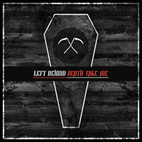 Left Behind - Death Take Me (EP)