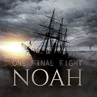 One Final Fight - Noah