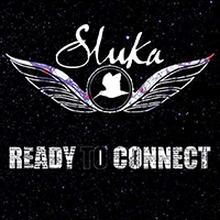 Sluka - Ready To Connect