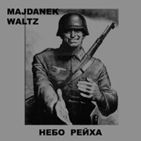 Majdanek Waltz -   /   