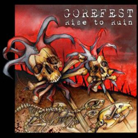 Gorefest - Rise To Ruin