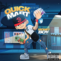 Money Boy - Quick Mart